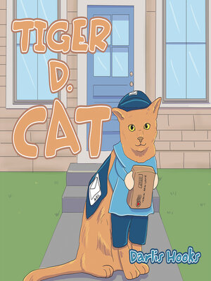 cover image of Tiger D. Cat